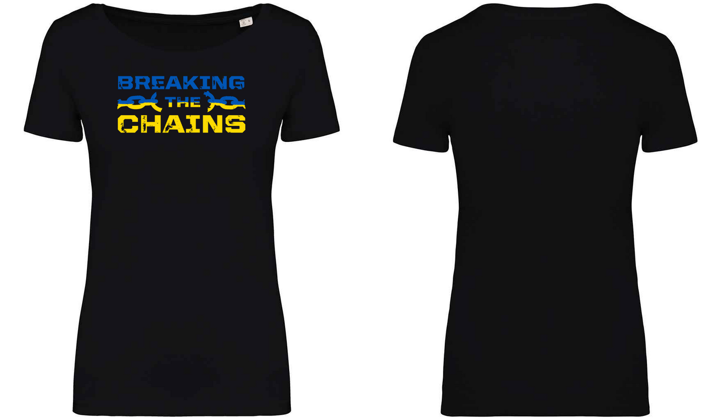 Ukraine Breaking The Chains Ladies T-Shirt
